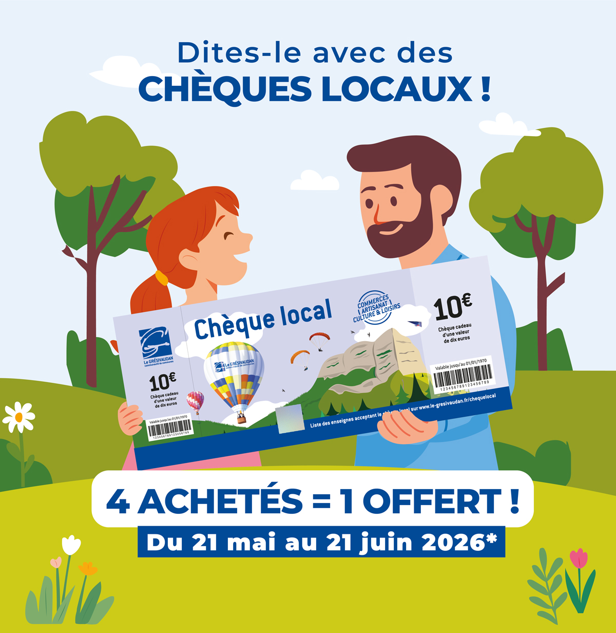 Le Grésivaudan – Chèques locaux 4 achetés = 1 offert, du 21 mai au 21 juin